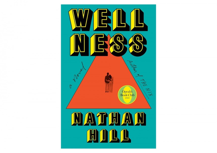‘Wellness’ by Nathan Hill Book Review: A Critique of American Satire
