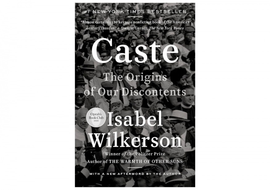 Deconstructing Discontent: A Review of 'Caste: The Origins of Our Discontents' by Isabel Wilkerson