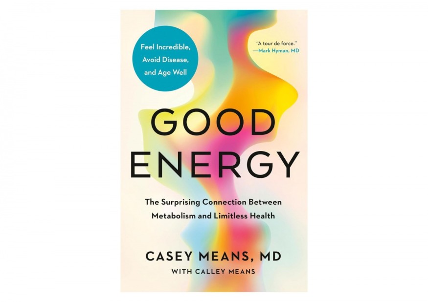 'Good Energy' by Casey Means MD and Calley Means Book Review: A Doable Guide for Improving Metabolic Health