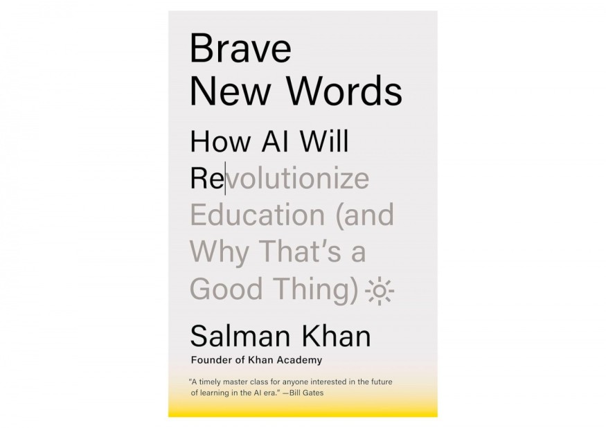 Bill Gates Endorses Sal Khan's Book 'Brave New Words' Exploring AI's Role in Revolutionizing Education