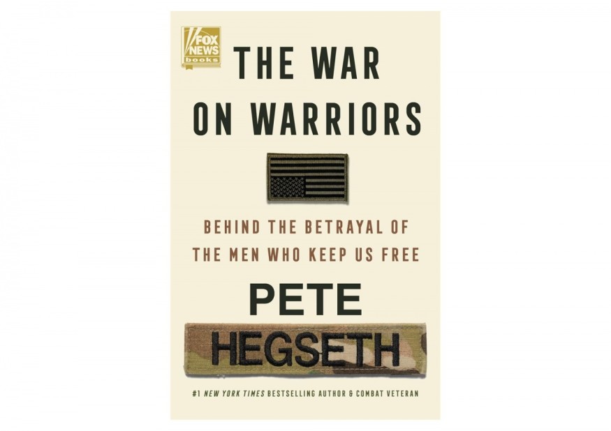 ‘The War on Warriors’ by Pete Hegseth Book Review: Exploring the Defection of Our Valiant Guardians