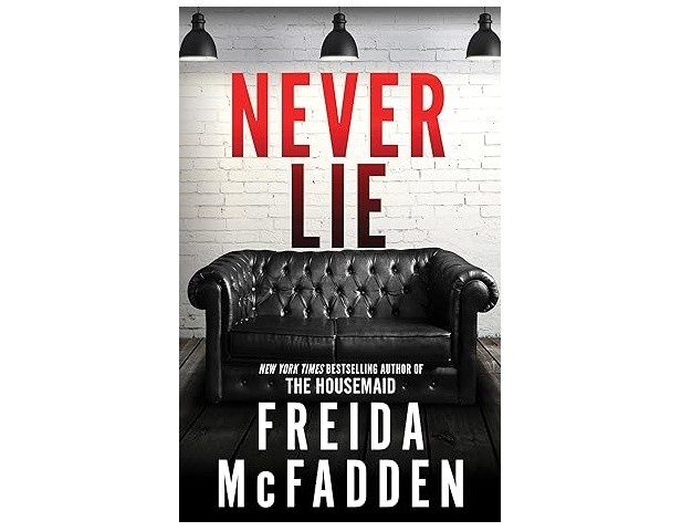 ‘Never Lie’ by Freida McFadden Book Review: A Heart-Thumping Thriller