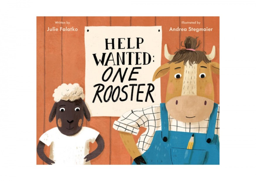 Julie Falatko Draws Inspiration From 'Monty Python’s Flying Circus' for New Children's Book 'Help Wanted: One Rooster'